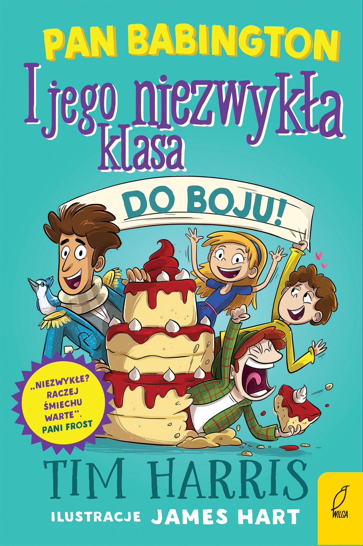 Pan Babington i jego niezwykła klasa. Do boju! Tom 2