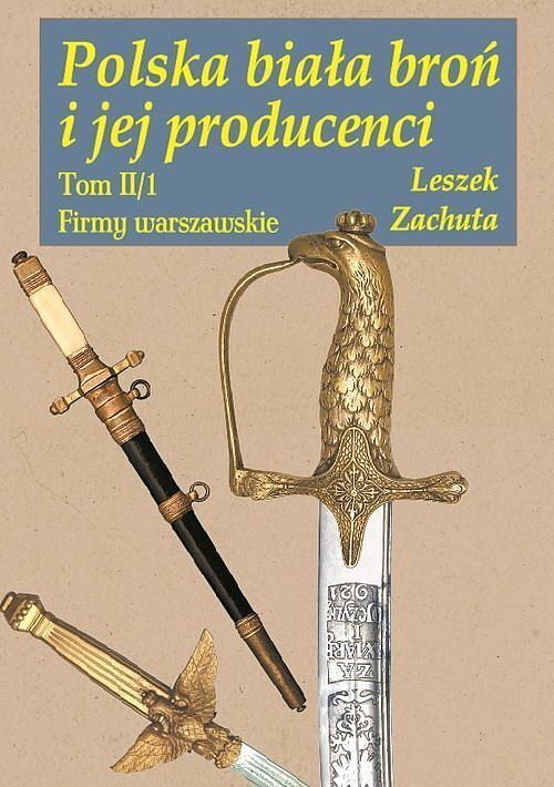 Polska biała broń i jej producenci