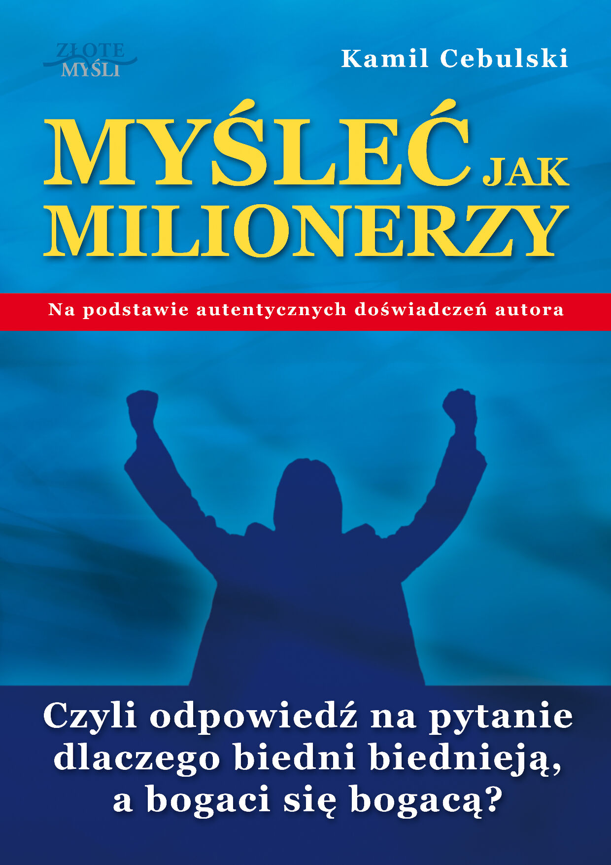 Myśleć Jak Milionerzy (e-book)
