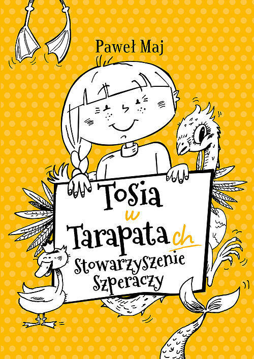 Tosia w tarapatach Stowarzyszenie Szperaczy
