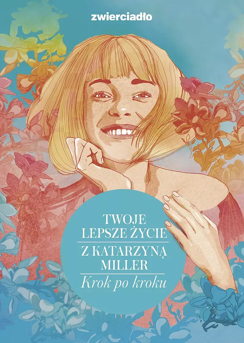 Twoje lepsze życie z Katarzyną Miller