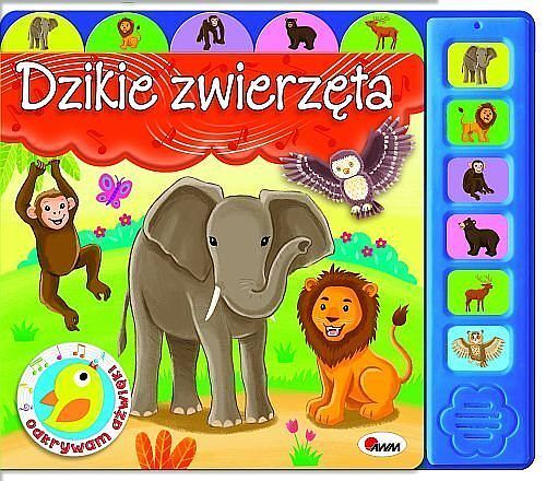 Odkrywam dźwięki Dzikie zwierzęta