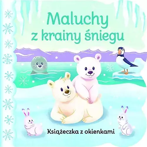 Maluchy z krainy śniegu. Książeczka z okienkami