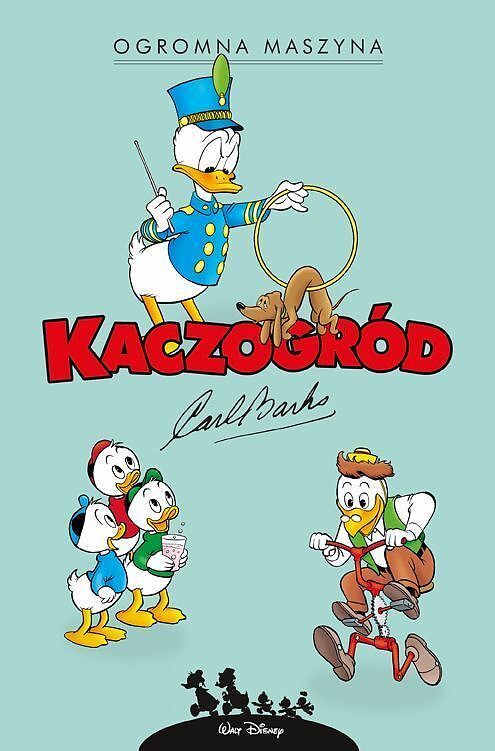Kaczogród - 17 - Ogromna maszyna i inne historie z lat 1959-1960