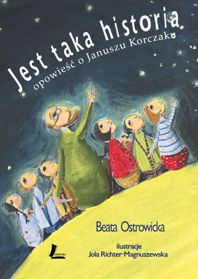 Jest taka historia opowieść o januszu korczaku wyd. 5