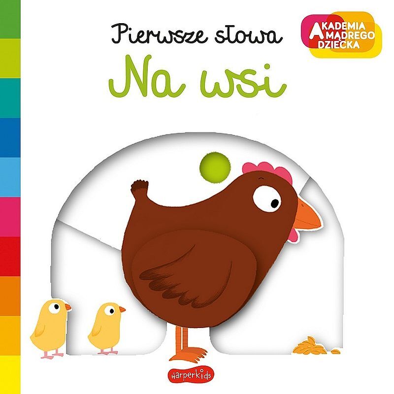 Na wsi. Akademia mądrego dziecka. Pierwsze słowa.