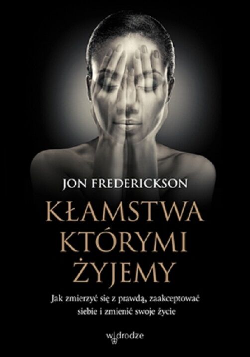 Kłamstwa, którymi żyjemy (audiobook MP3)
