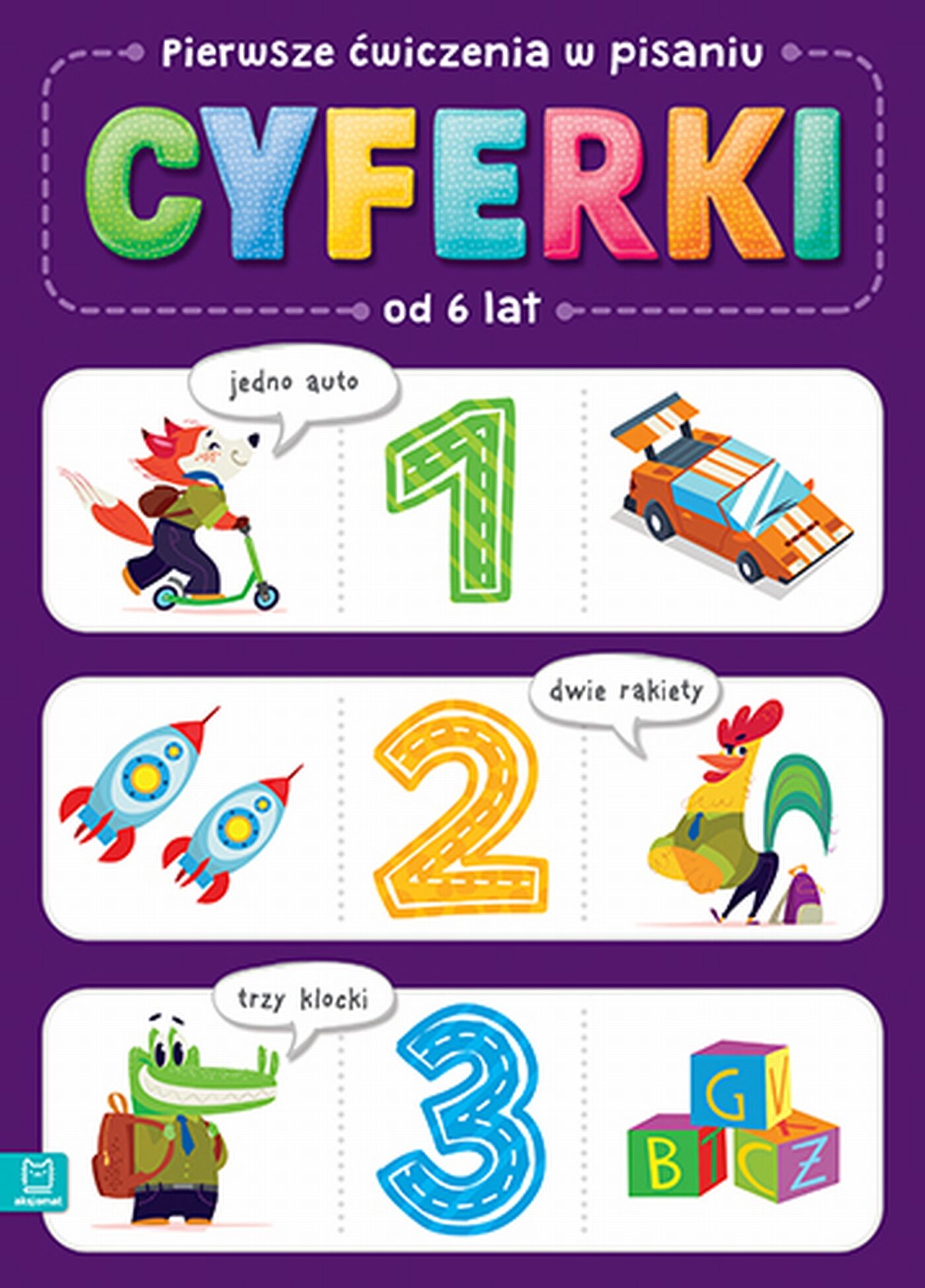 Pierwsze ćwiczenia w liczeniu. CYFERKI. Od 6 lat
