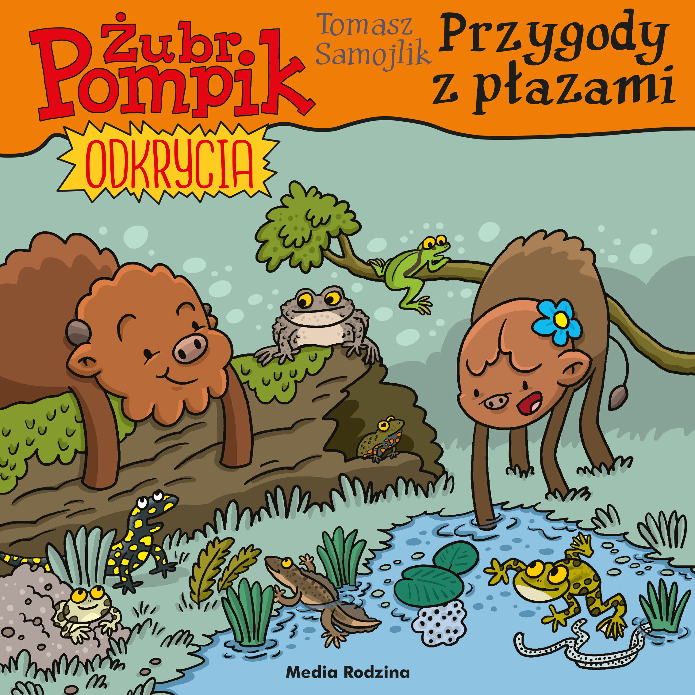 Żubr Pompik. Odkrycia. 16. Przygody z płazami