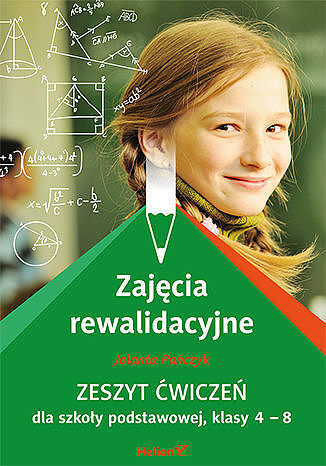 Zajęcia rewalidacyjne zeszyt ćwiczeń dla szkoły podstawowej, klasy 4-6