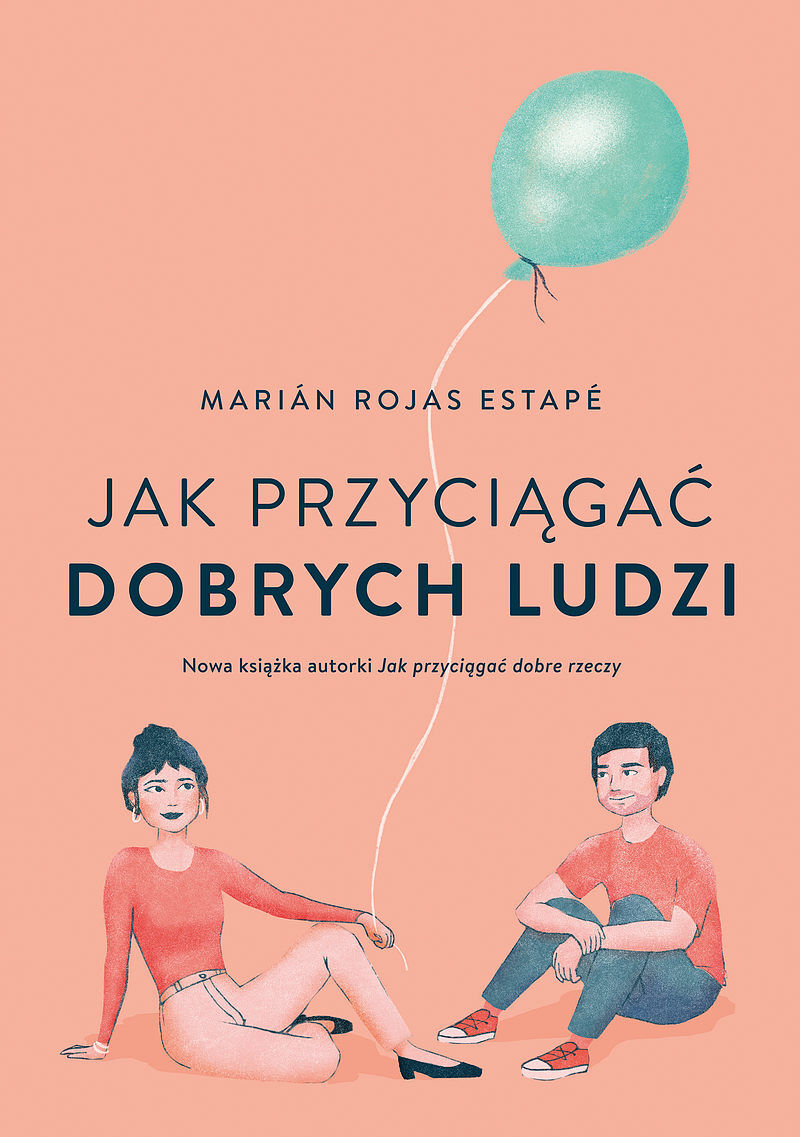 Jak przyciągać dobrych ludzi