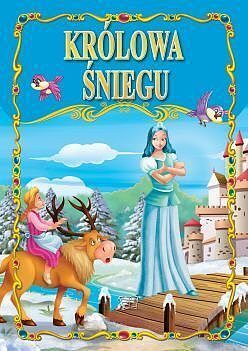 Królowa Śniegu. Bajki klasyczne