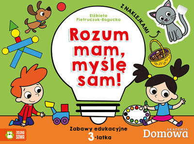 Rozum mam myślę sam zabawy edukacyjne 3-latka