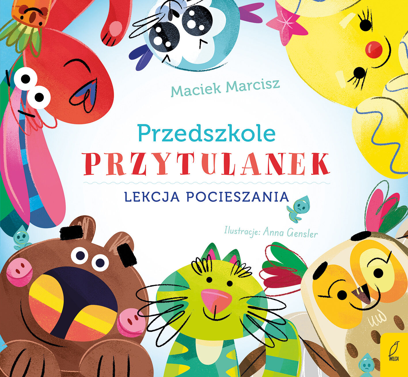 Przedszkole przytulanek. Lekcja pocieszania
