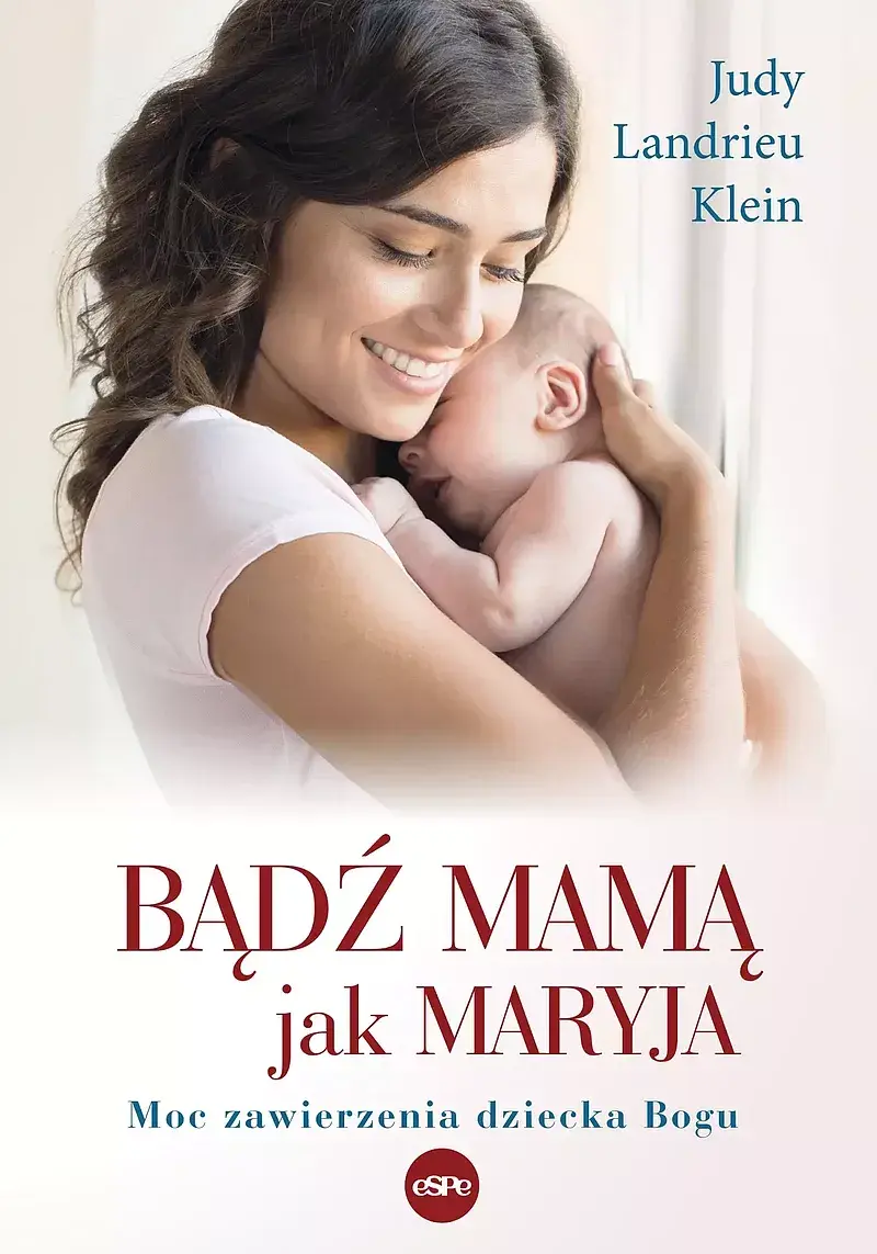 Bądź mamą jak Maryja