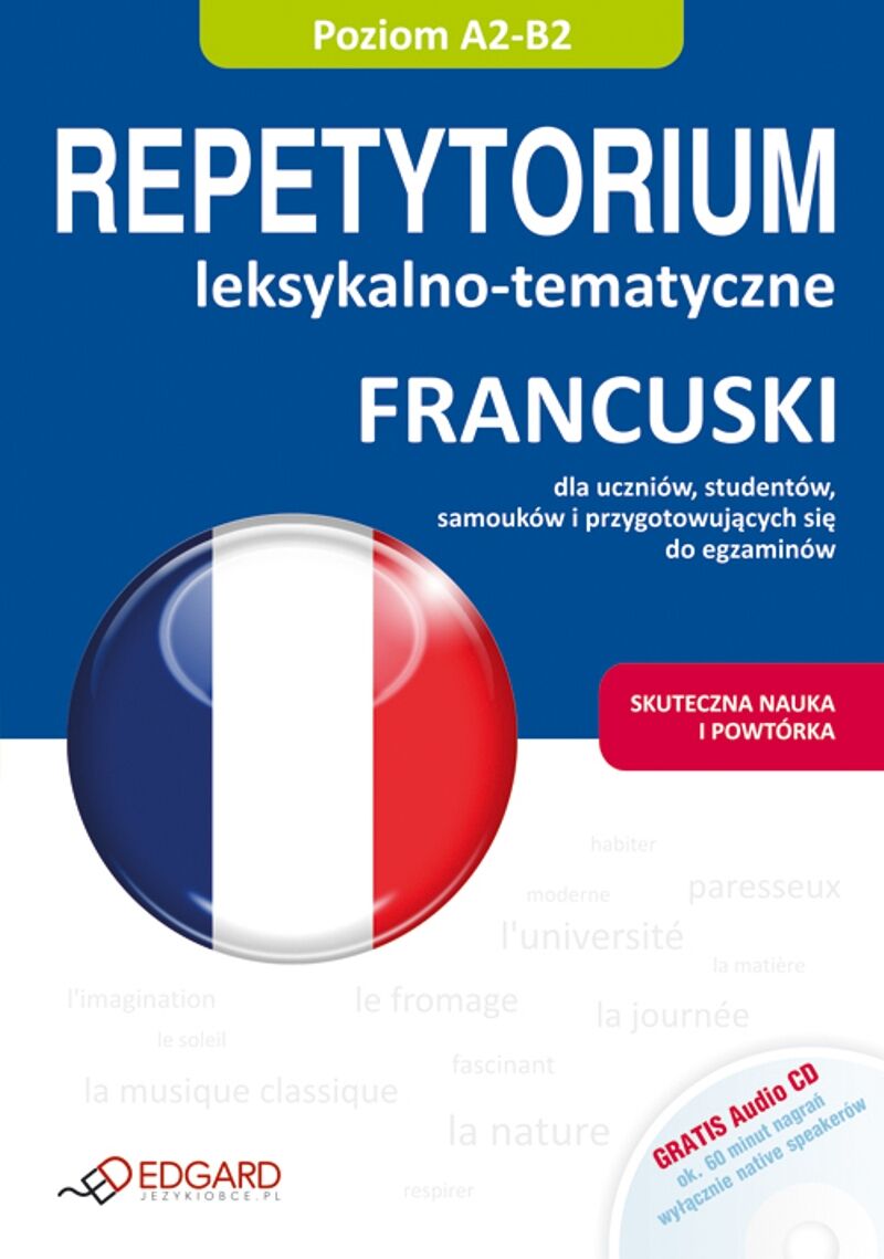 Francuski - Repetytorium leksykalno-temat. A2-B2