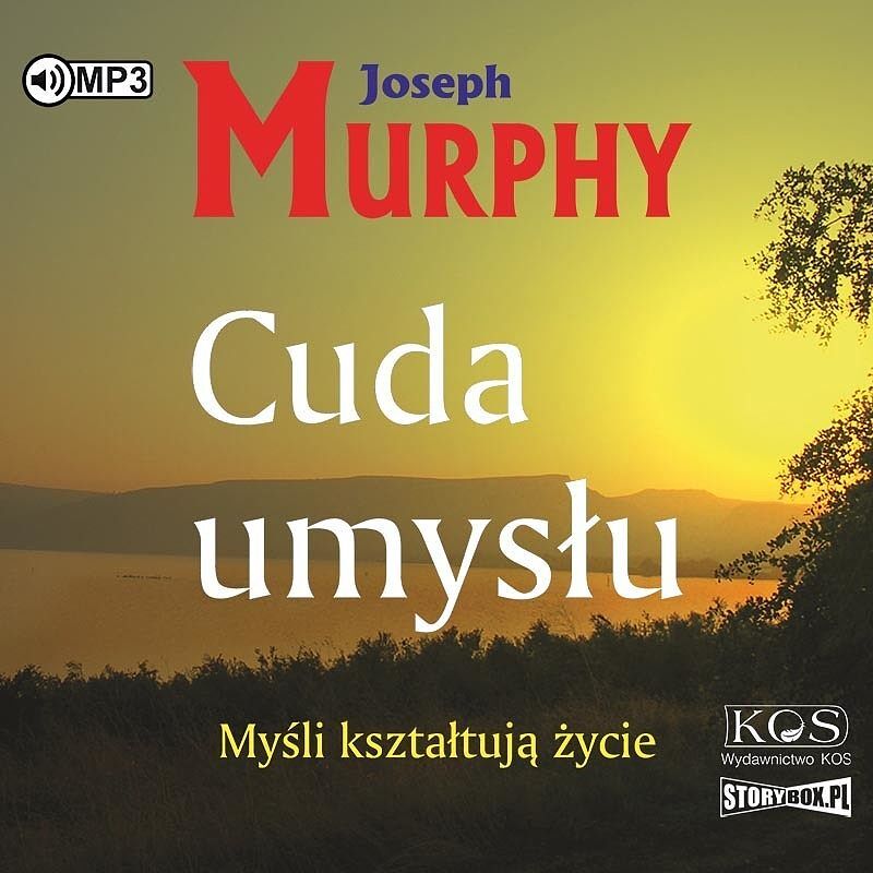 Cd mp3 cuda umysłu. Myśli kształtują życie