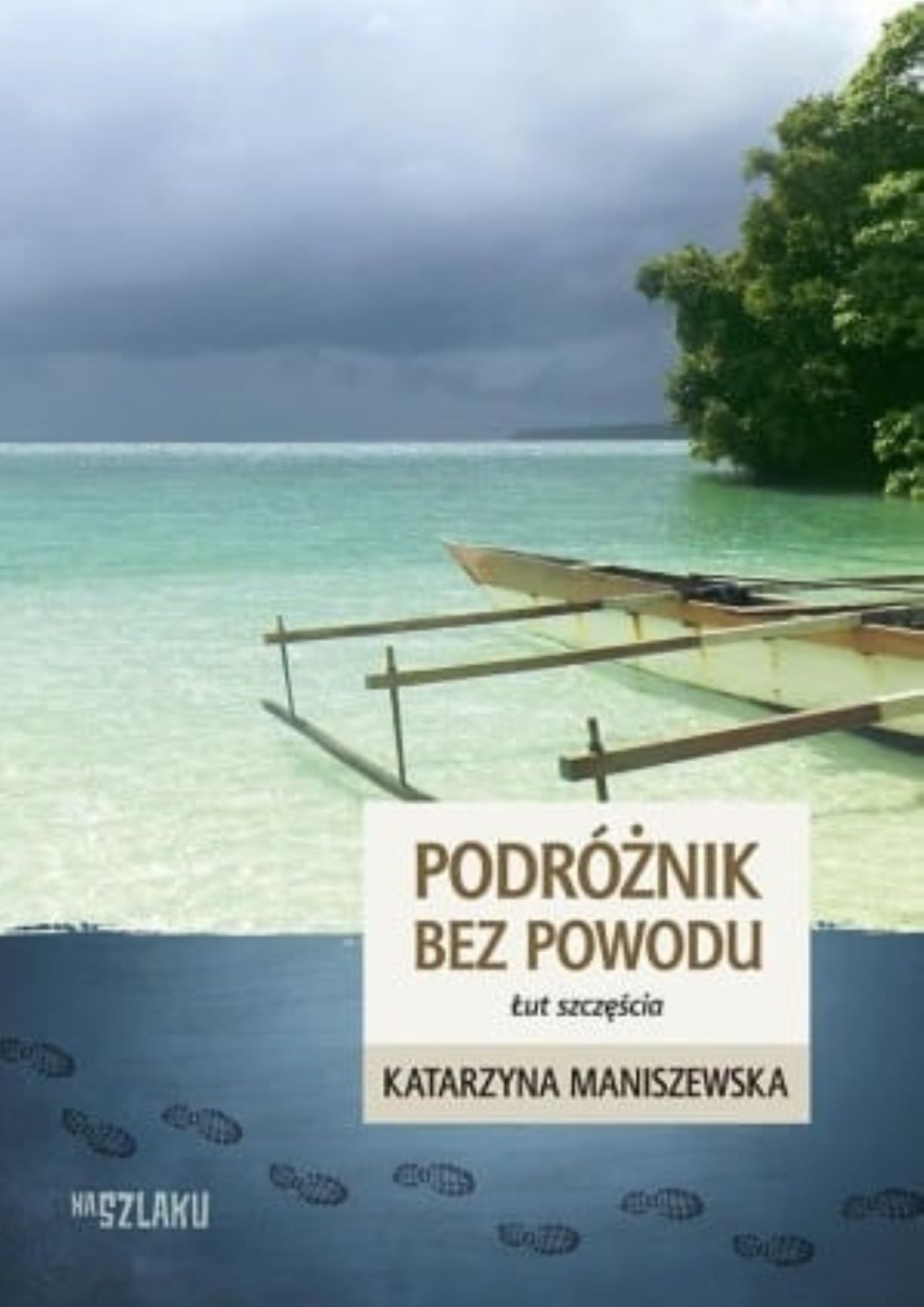 Podróżnik bez powodu. Łut szczęścia. (e-book)