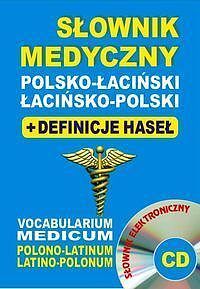 Słownik medyczny polsko-łaciński • łacińsko-polski + definicje haseł (słownik elektroniczny)