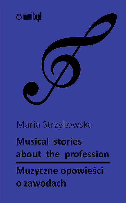 Muzyczne opowieści o zawodach: Musical stories about profession