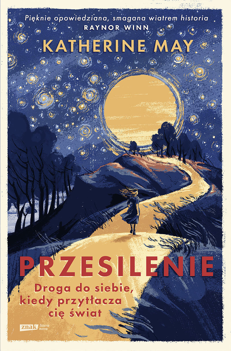 Przesilenie. Droga do siebie, kiedy przytłacza cię świat