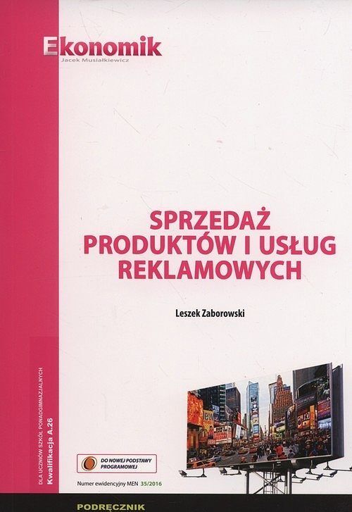 Sprzedaż produktów i usług reklamowych. Podręcznik