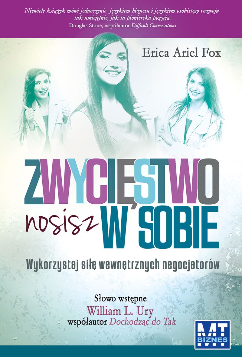 Zwycięstwo nosisz w sobie wykorzystaj siłę wewnętrznych negocjatorów