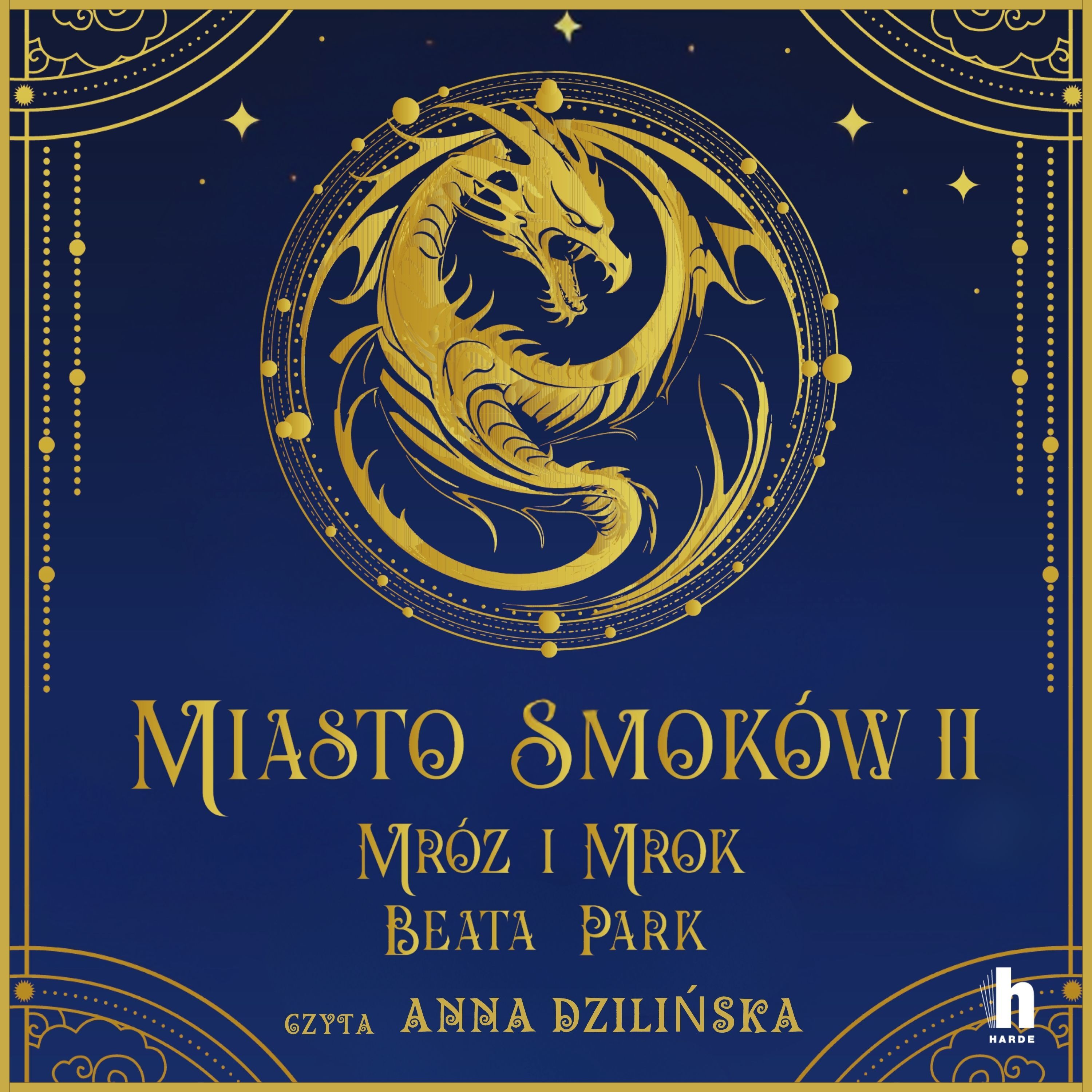 Miasto Smoków. Mróz i mrok (audiobook MP3)