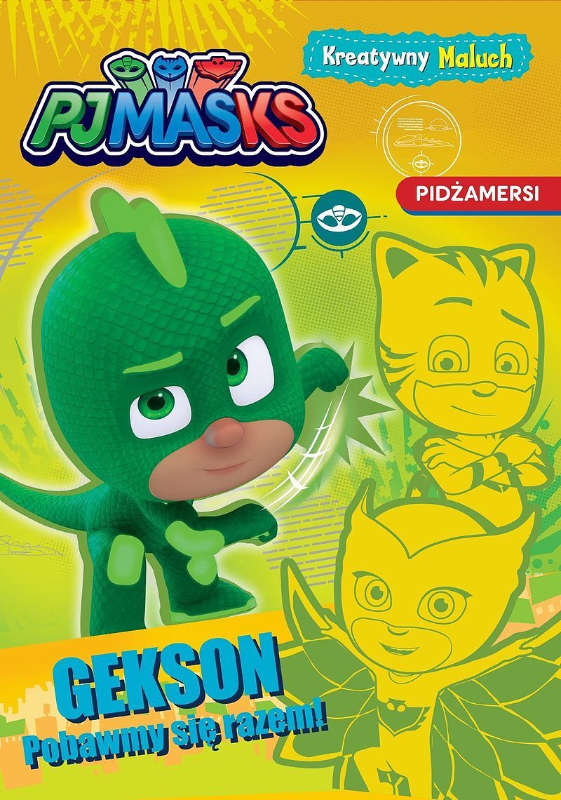 Pidżamersi. Kreatywny maluch. Gekson pobawmy się razem