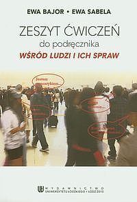 Wśród ludzi i ich spraw Zeszyt ćwiczeń