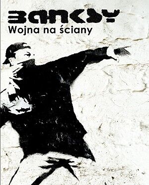 Banksy, Wojna na ściany