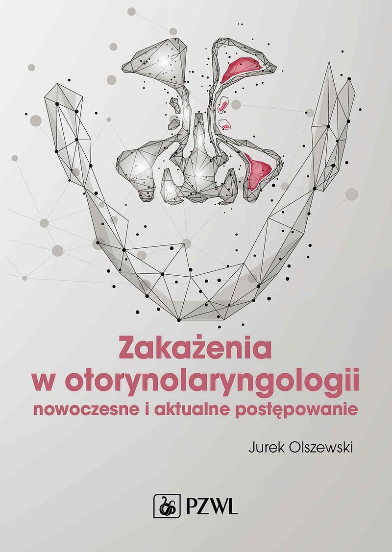 Zakażenia w otorynolaryngologii