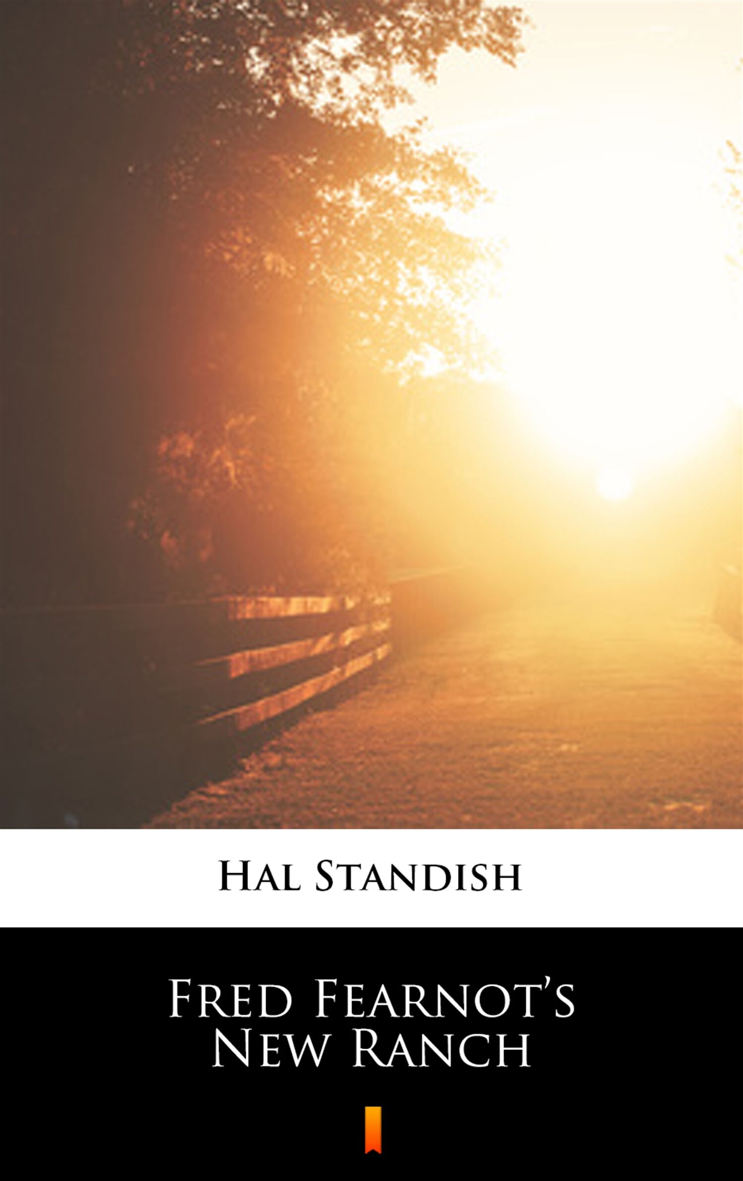Fred Fearnot’s New Ranch (e-book)