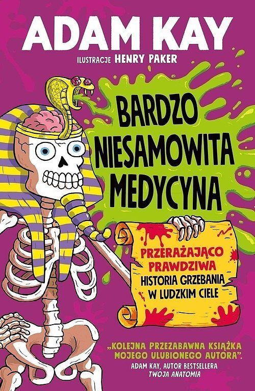 Bardzo niesamowita medycyna. Przerażająco prawdziwa historia grzebania w ludzkim ciele
