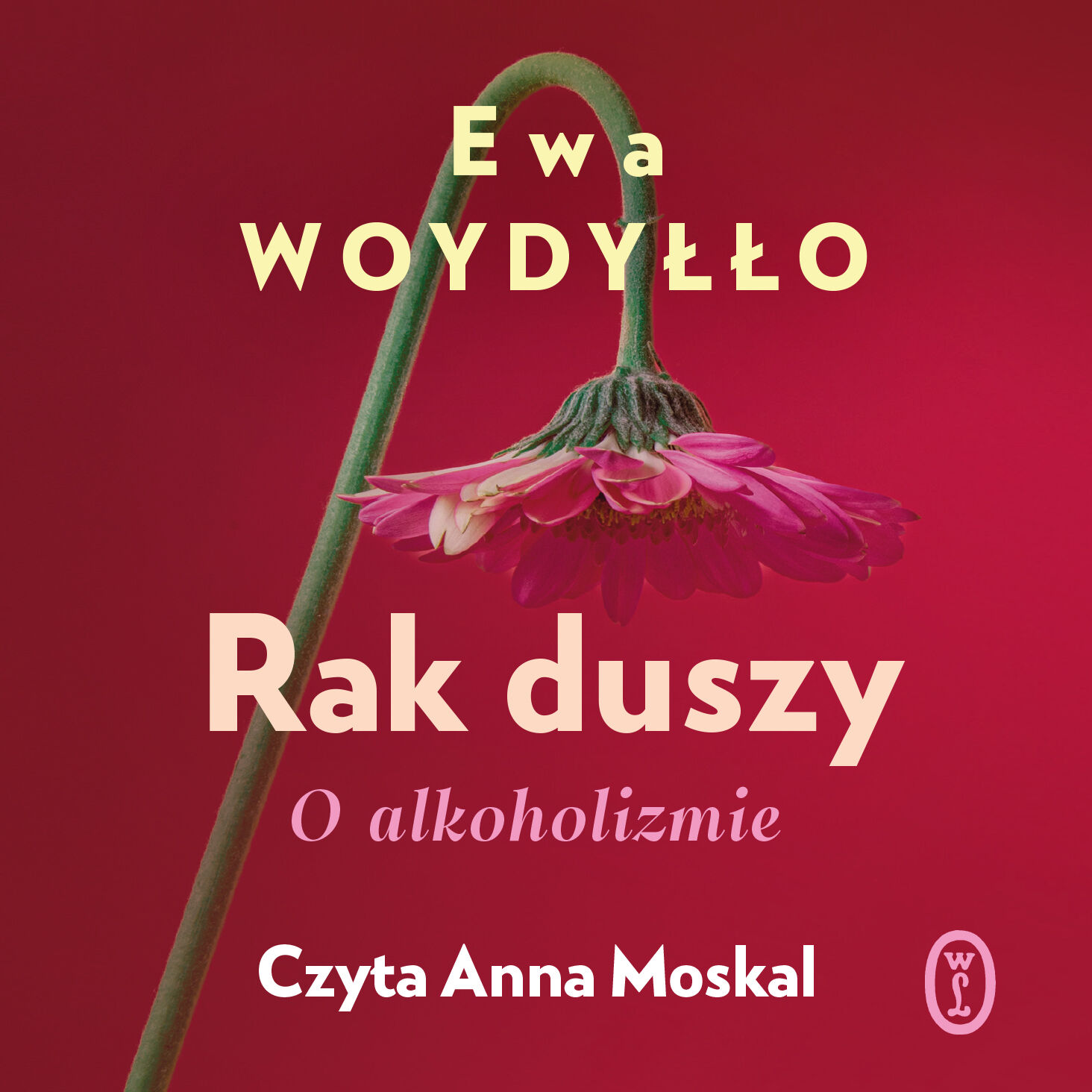 Rak duszy. O alkoholizmie (audiobook MP3)