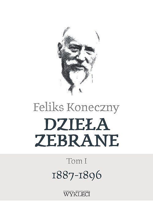 Dzieła zebrane. Tom I 1887-1896 / Miles