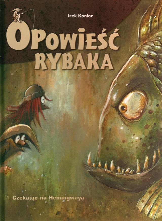Opowieść rybaka - 1 - Czekając na Hemingwaya