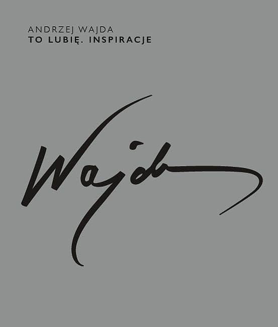 Andrzej wajda to lubię inspiracje