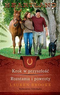 Krok w przyszłość / Rozstania i powroty