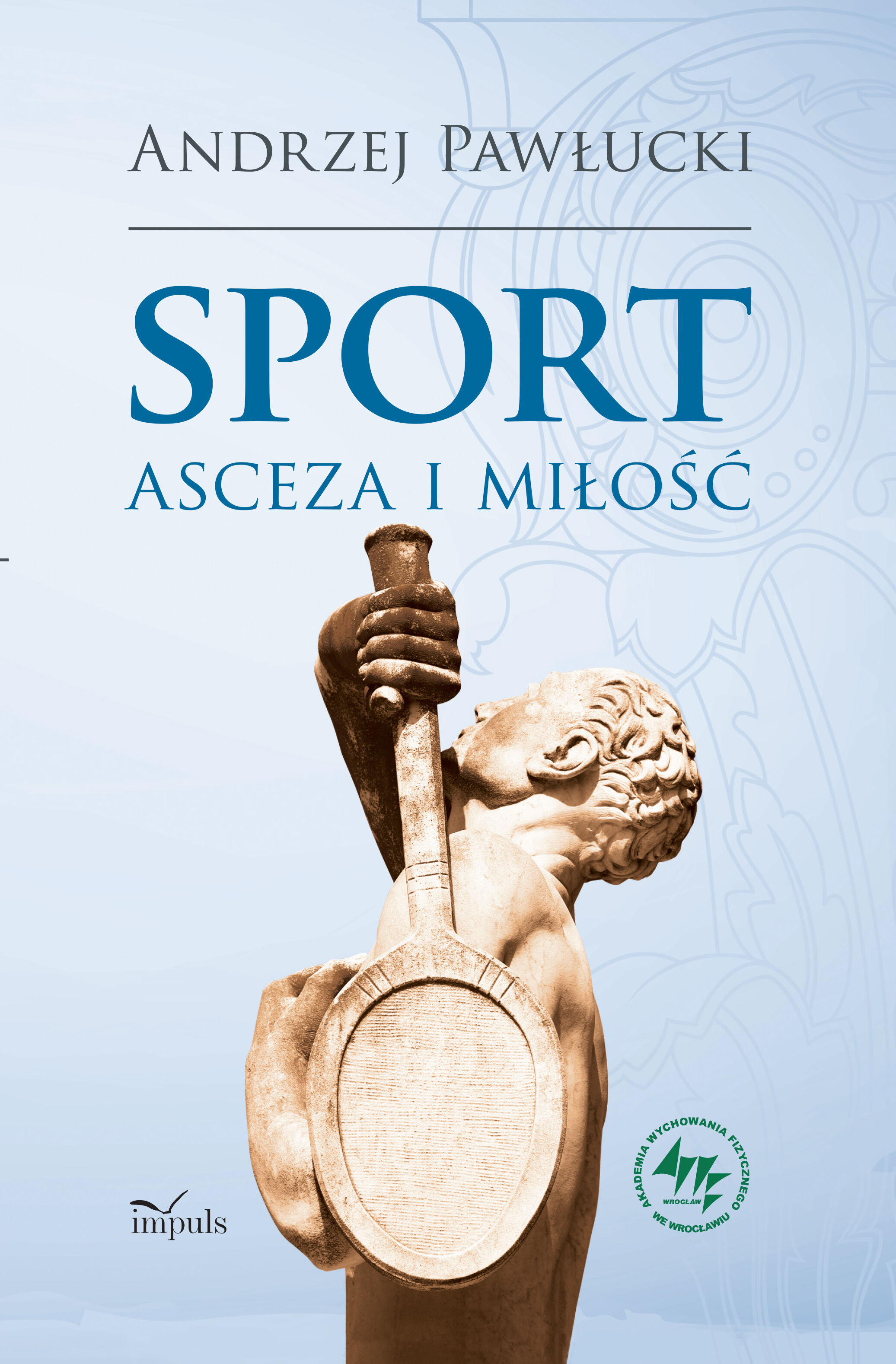 Sport, asceza i miłość