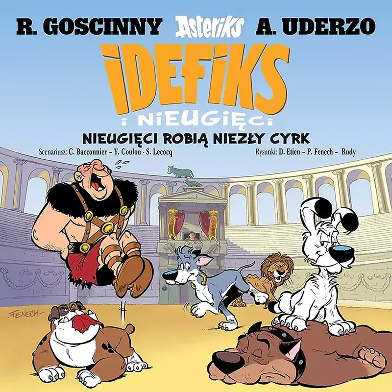 Idefiks i Nieugięci - 04 - Nieugięci robią niezły cyrk