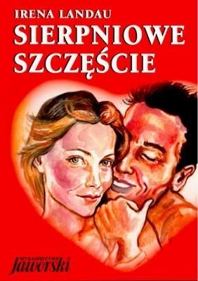 Sierpniowe szczęście