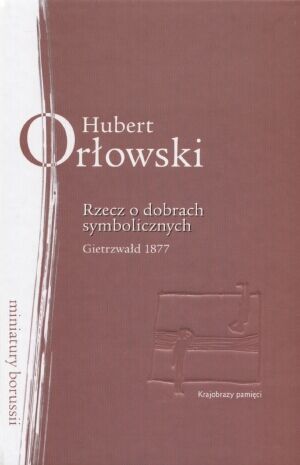 Rzecz o dobrach symbolicznych