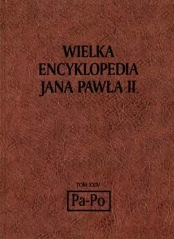 Wielka encyklopedia Jana Pawła II tom XXIV Pa - Po