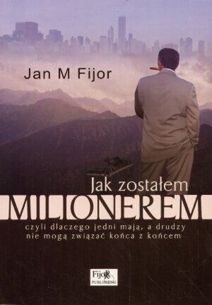 Jak zostalem milionerem