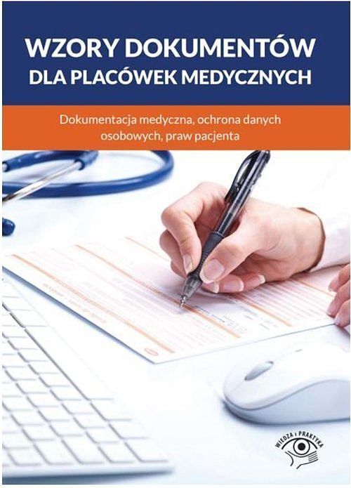 Wzory dokumentów dla placówek medycznych