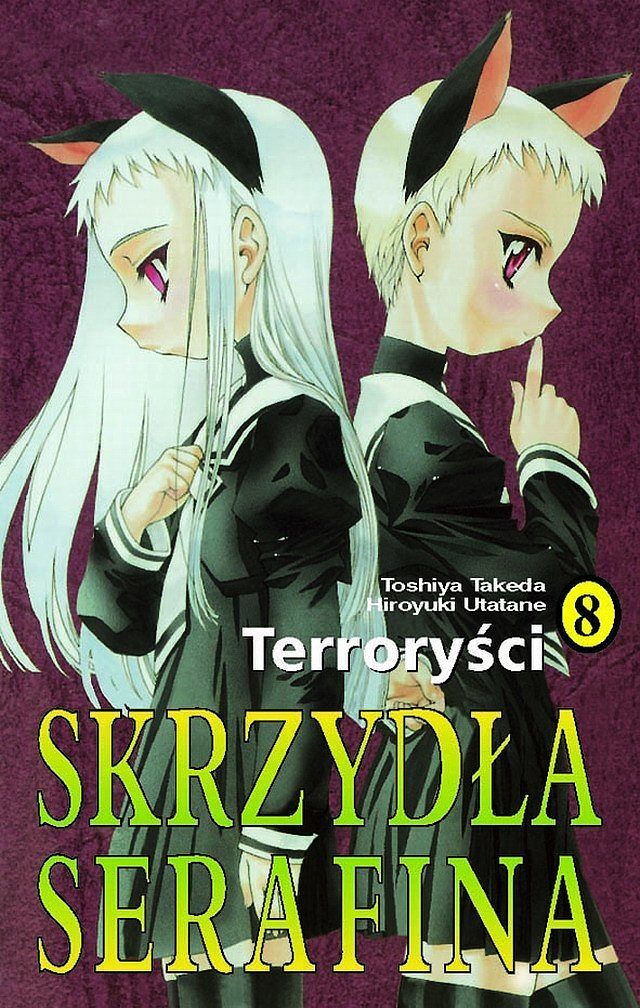 Skrzydła serafina - 8 - Terroryści
