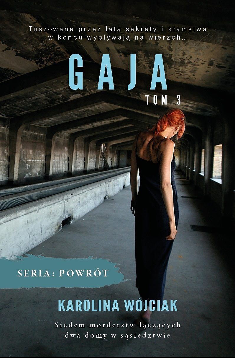 Gaja Seria Powrót. Tom 3