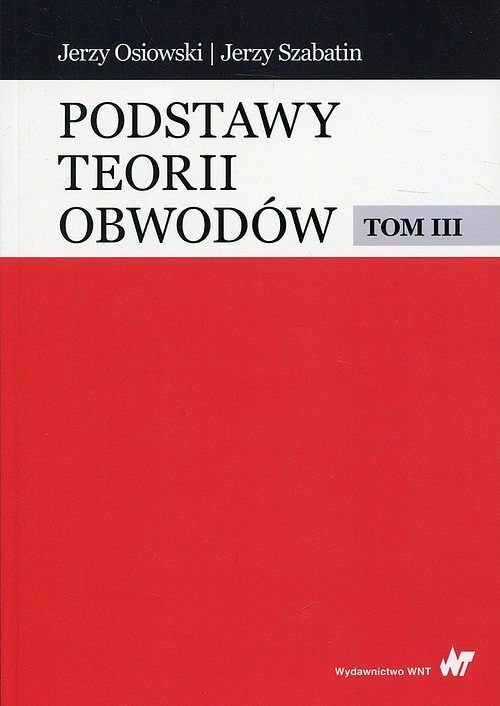 Podstawy teorii obwodów t.3