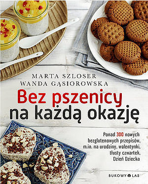 Bez pszenicy na każdą okazję